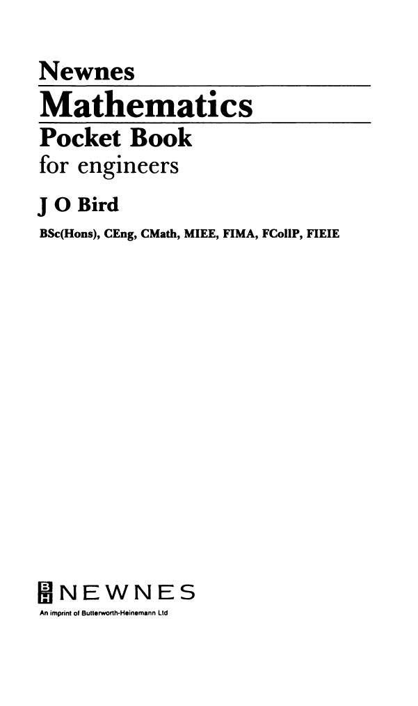 Newnes Mathematics Pocket Book for Engineers by J. O. Bird (Auth.)