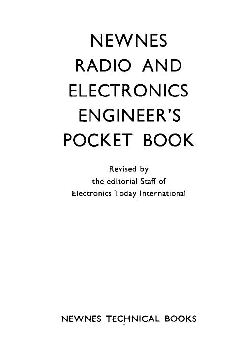 Newnes Radio and Electronics Engineer's Pocket Book. Revised by the Editorial Staff of Electronics Today International by H. W. Moorshead R. Adron Harris and J. Perry (Auth.)