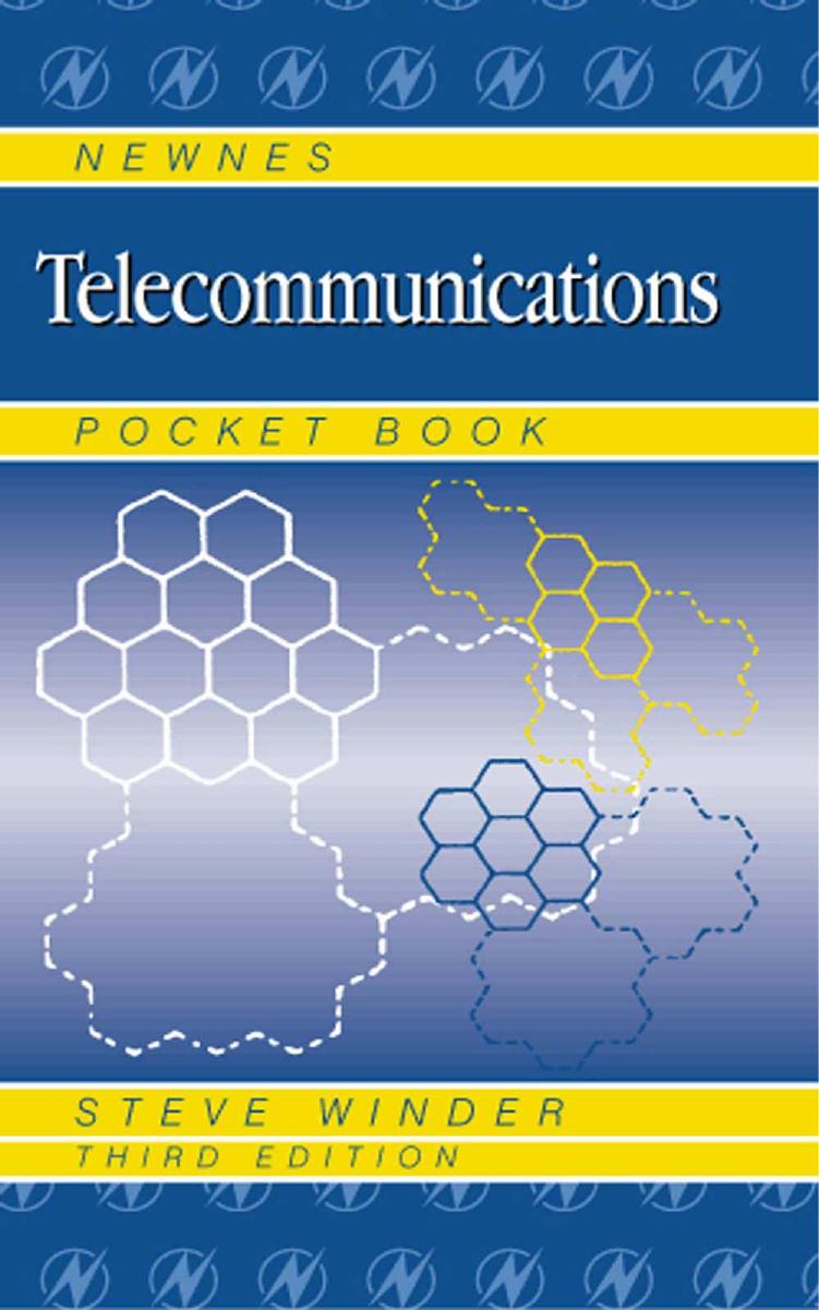 Newnes Telecommunications Pocket Book, Third Edition (Newnes Pocket Books) by Steve Winder