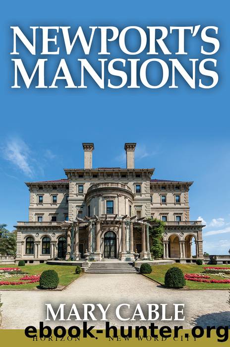 Newport's Mansions by Mary Cable