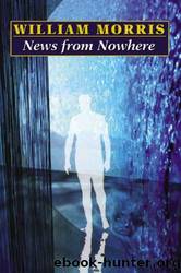 News From Nowhere by William Morris