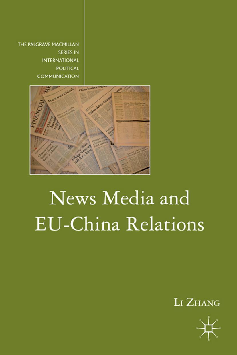 News Media and EU-China Relations by Li Zhang