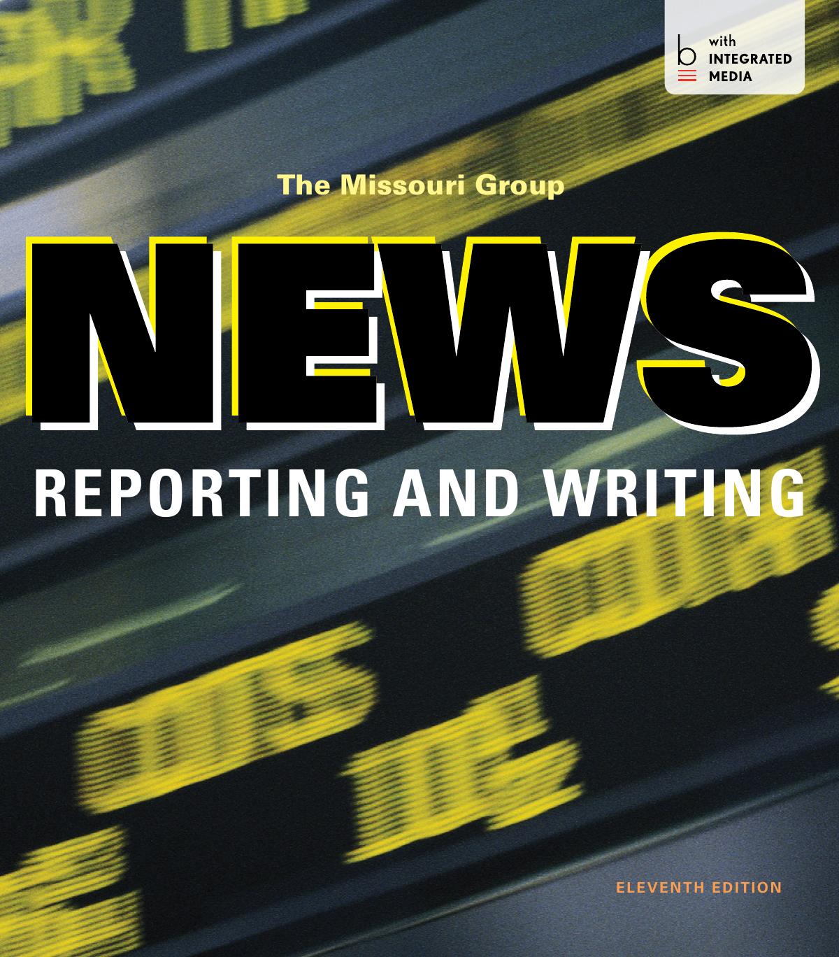 News Reporting and Writing by Missouri Group