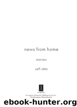 News from Home by Sefi Atta
