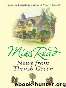 News from Thrush Green by Miss Read