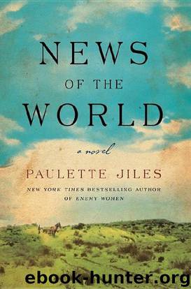 News of the World: A Novel by Paulette Jiles