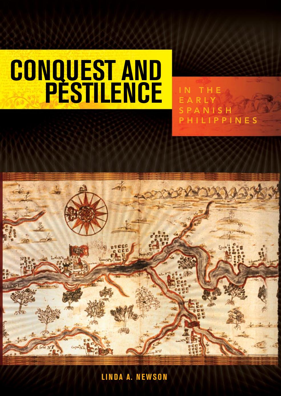 Newson-Conquest and Pestilence in the Early Spanish Philippines by Unknown
