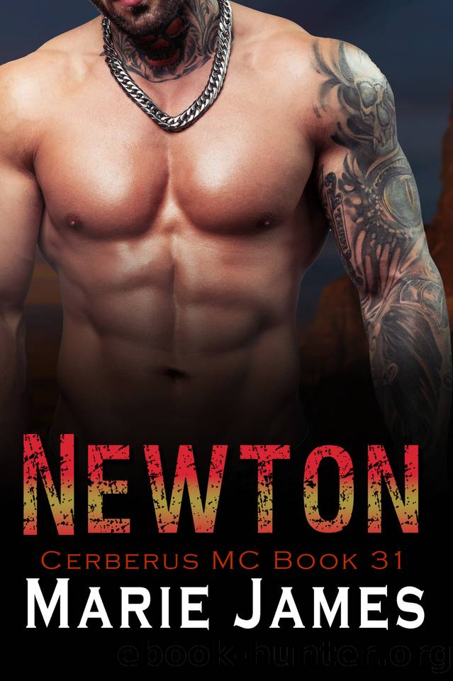 Newton (Cerberus MC Book 31) by Marie James