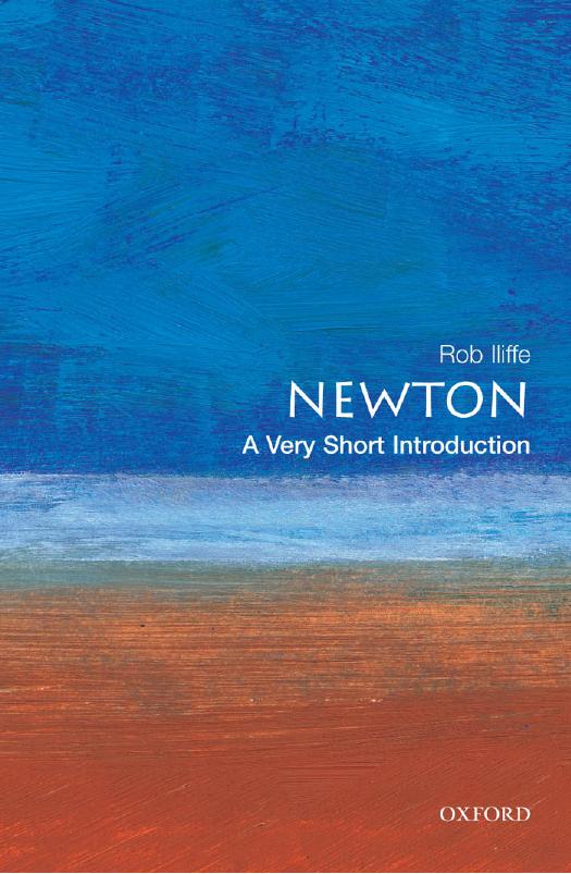 Newton : A Very Short Introduction by Iliffe Rob