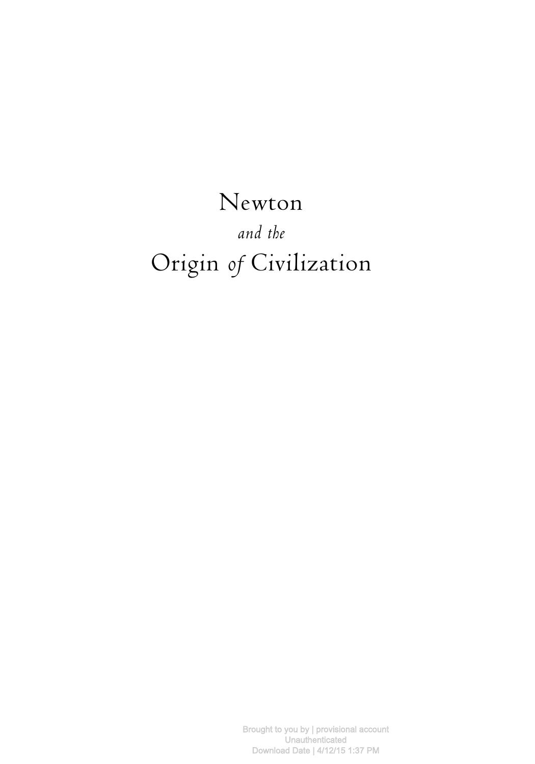 Newton and the Origin of Civilization by Jed Z. Buchwald Mordechai Feingold