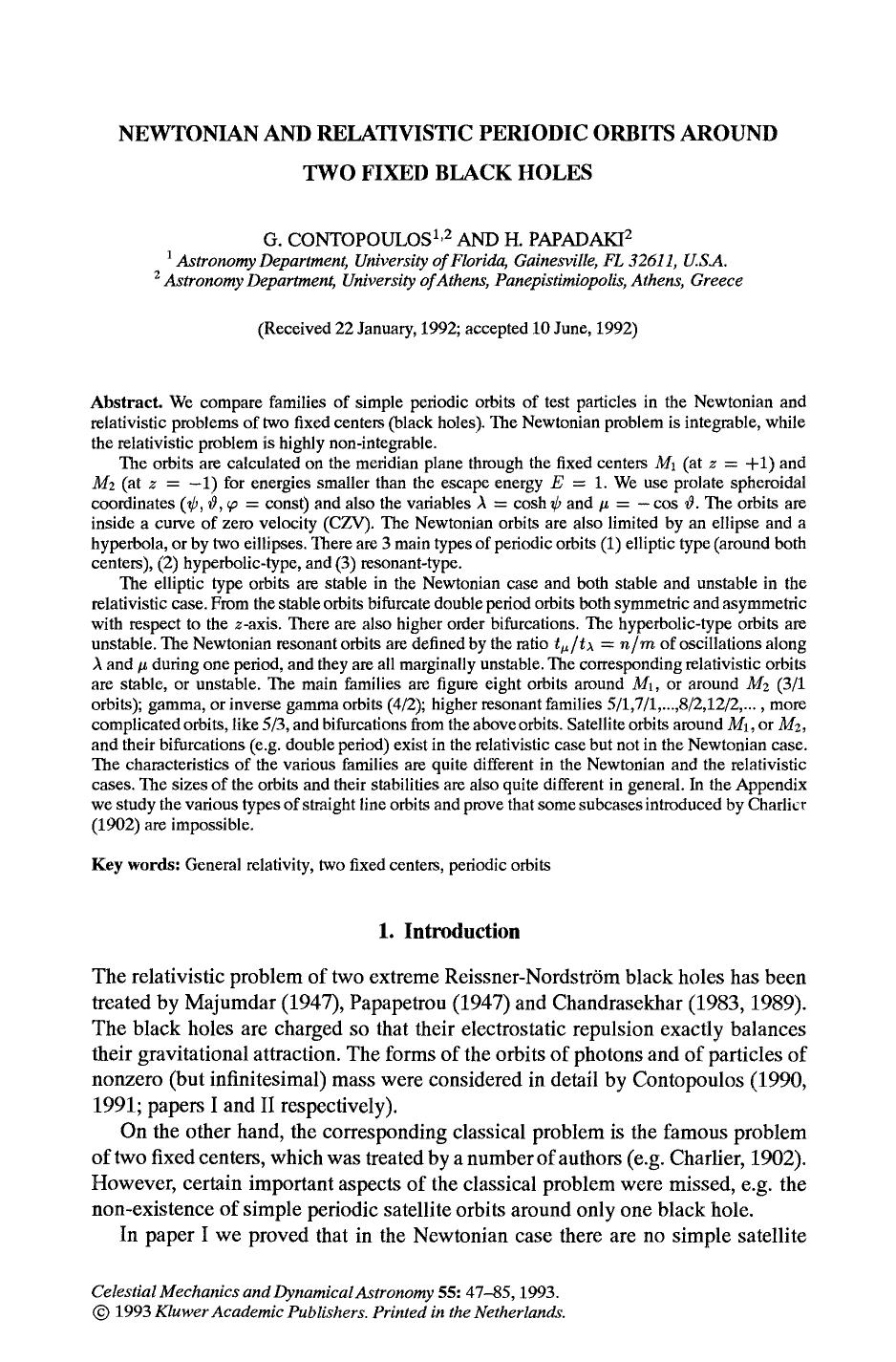 Newtonian and relativistic periodic orbits around two fixed black holes by Unknown