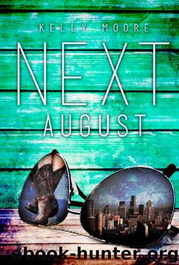 Next August by Kelly Moore