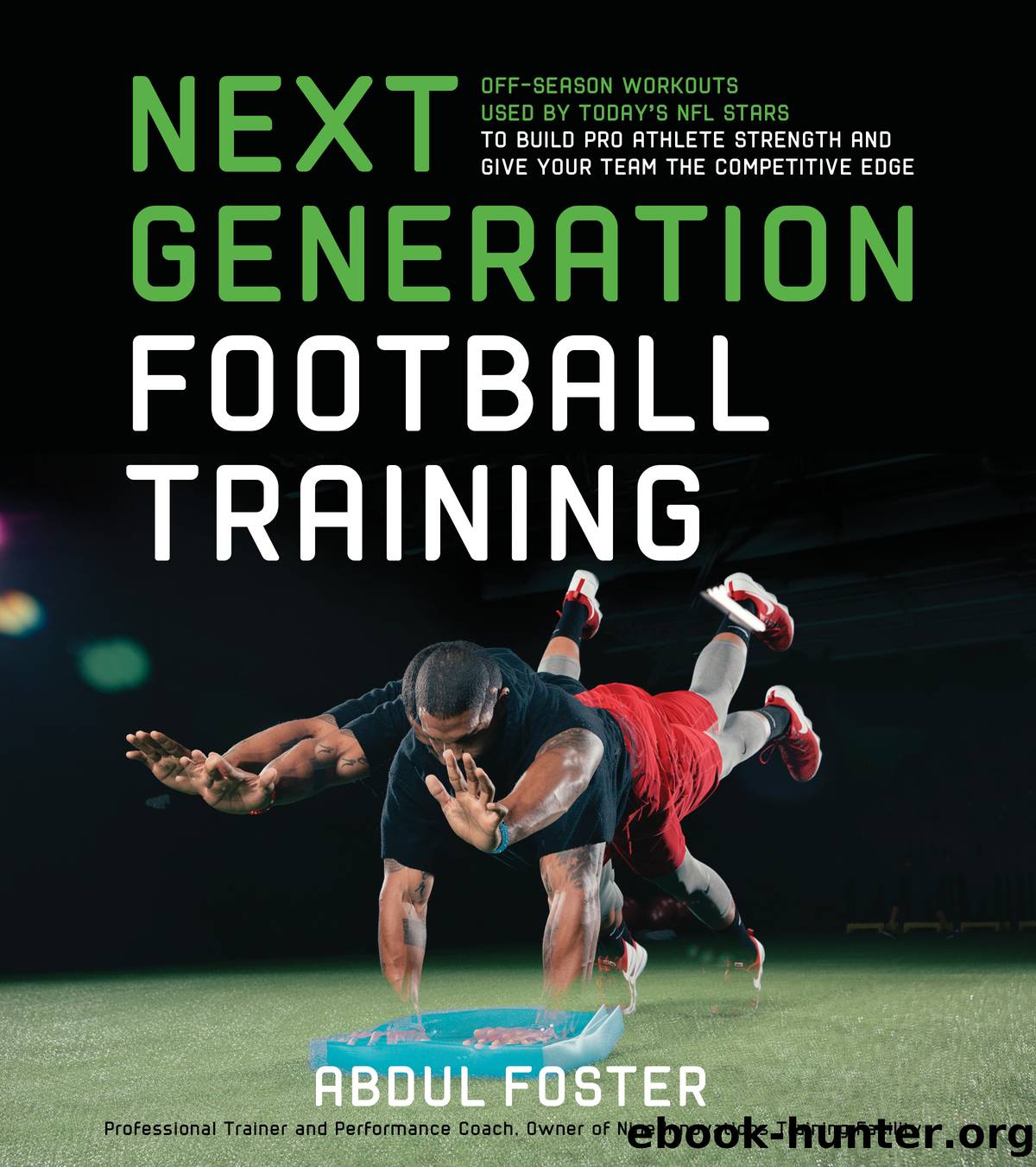 Next Generation Football Training by abdul foster