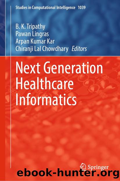Next Generation Healthcare Informatics by Unknown