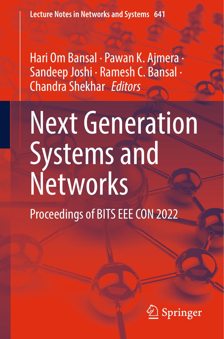 Next Generation Systems and Networks: Proceedings of BITS EEE CON 2022 by Hari Om Bansal Pawan K. Ajmera Sandeep Joshi Ramesh C. Bansal Chandra Shekhar