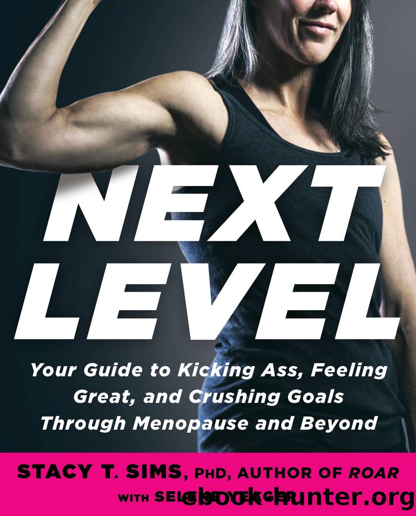 Next Level by Stacy T. Sims PhD & Selene Yeager