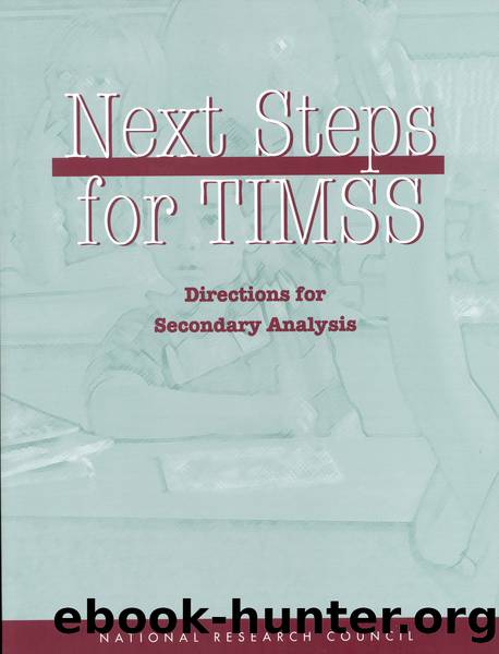 Next Steps for TIMSS: Directions for Secondary Analysis by Board on International Comparative Studies in Education