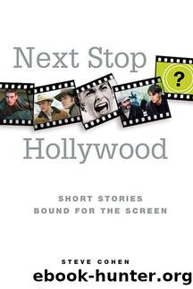 Next Stop Hollywood by Steve Cohen