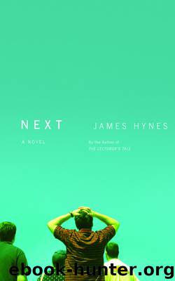 Next by James Hynes