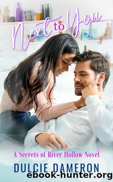 Next to You: A Secrets of River Hollow Novel by Dulcie Dameron