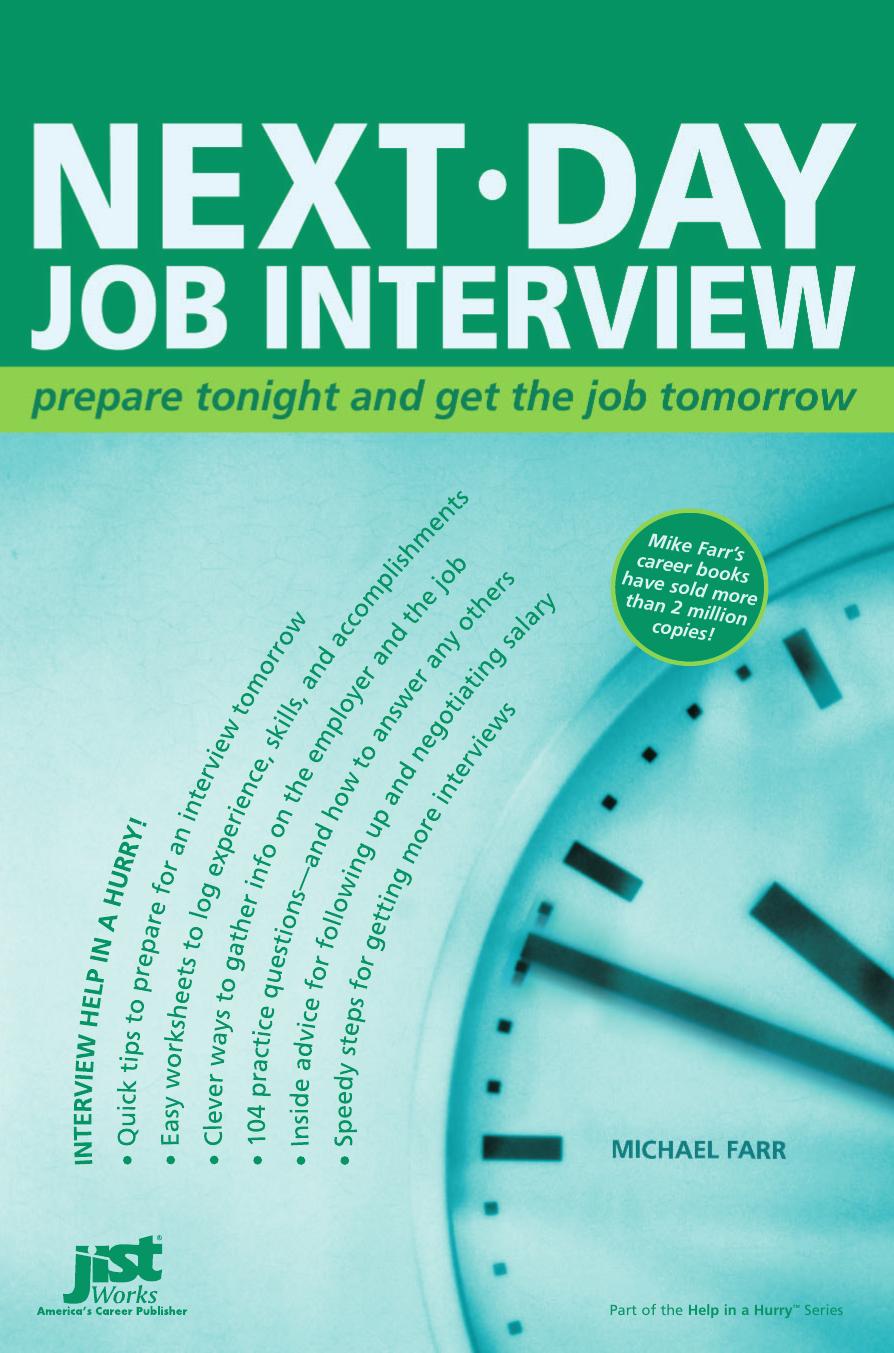 Next-Day Job Interview: Prepare Tonight and Get the Job Tomorrow by Michael Farr Dick Gaither