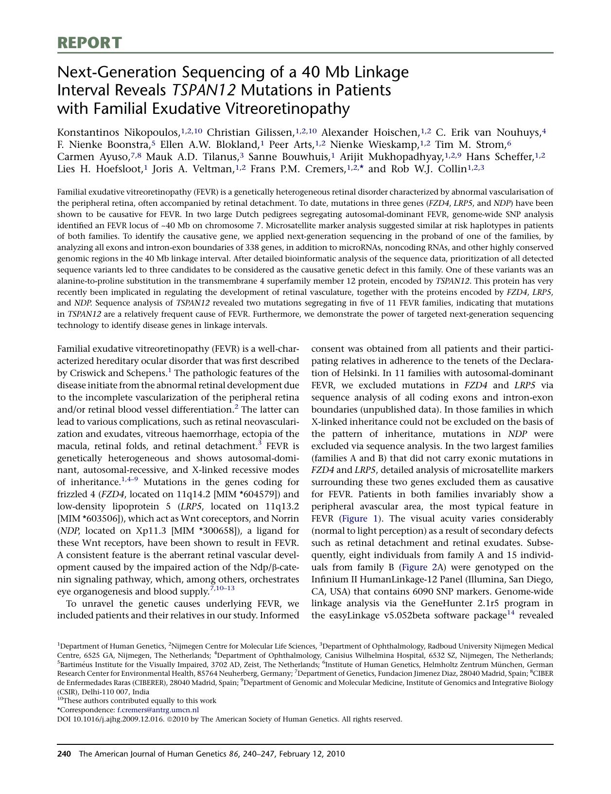 Next-Generation Sequencing of a 40 Mb Linkage Interval Reveals TSPAN12 Mutations in Patients with Familial Exudative Vitreoretinopathy by unknow