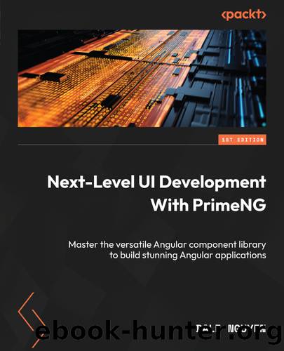 Next-Level UI Development with PrimeNG by Dale Nguyen