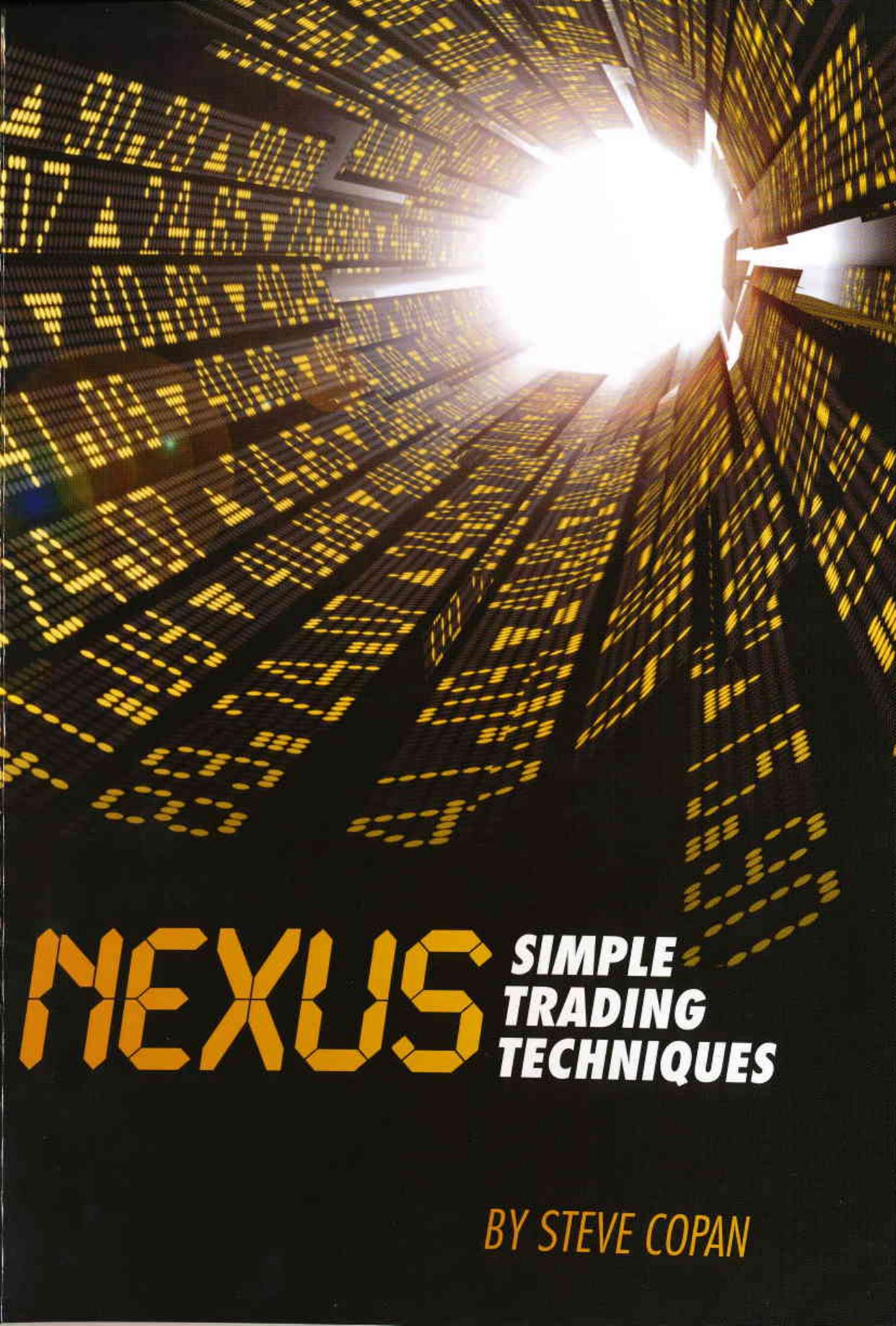 Nexus - Simple Trading Techniques by Steve Copan