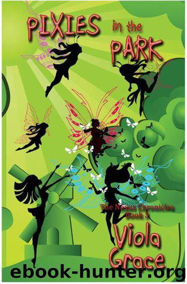 Nexus Chronicles 05 - Pixies in the Park by Viola Grace