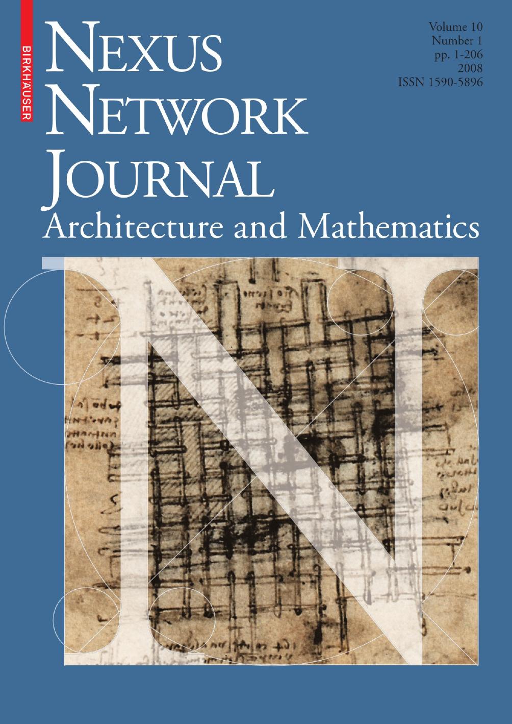 Nexus Network Journal 10,1: Architecture and Mathematics by Unknow