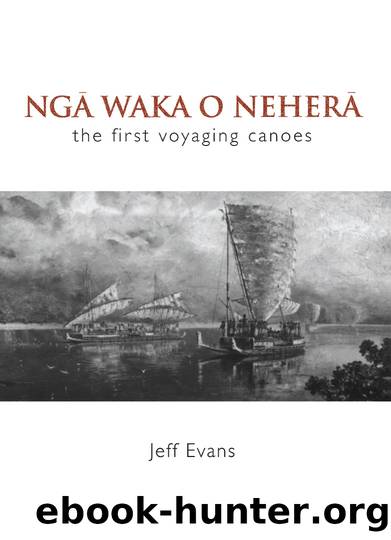 Nga Waka o Nehera by Jeff Evans