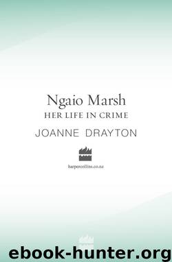 Ngaio Marsh Her Life in Crime by Joanne Drayton