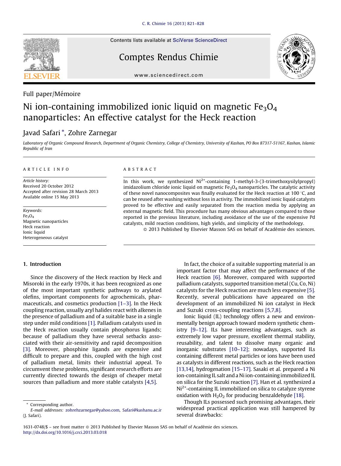 Ni ion-containing immobilized ionic liquid on magnetic Fe3O4 nanoparticles: An effective catalyst for the Heck reaction by Javad Safari & Zohre Zarnegar