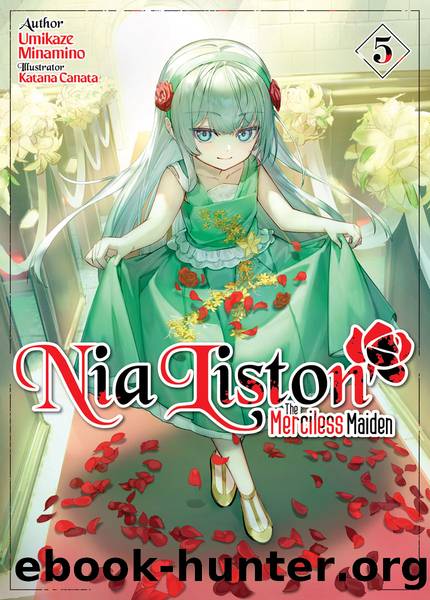 Nia Liston: The Merciless Maiden Volume 5 [Complete] by Umikaze Minamino