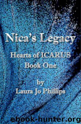 Nica's Legacy (Hearts of ICARUS Book 1) by Laura Jo Phillips