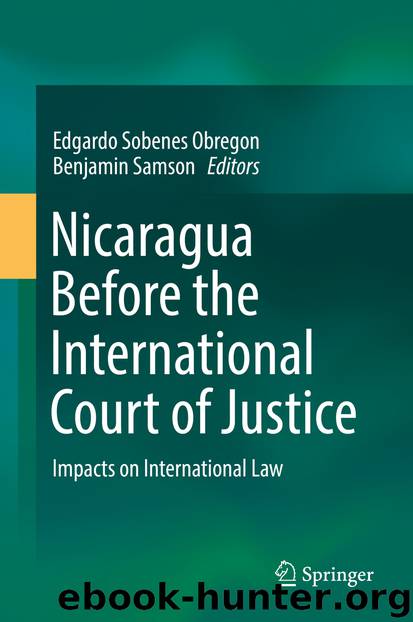 Nicaragua Before the International Court of Justice by Edgardo Sobenes Obregon & Benjamin Samson