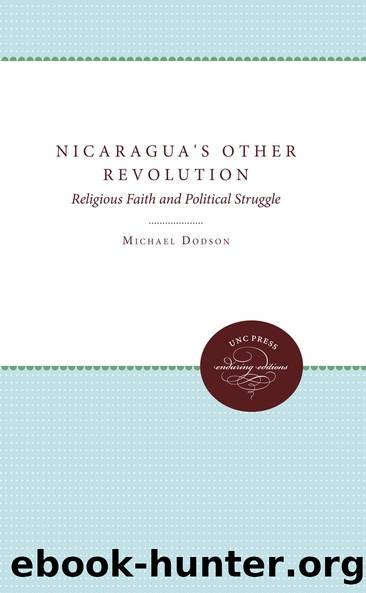Nicaragua's Other Revolution by Michael Dodson Laura Nuzzi O'Shaughnessy