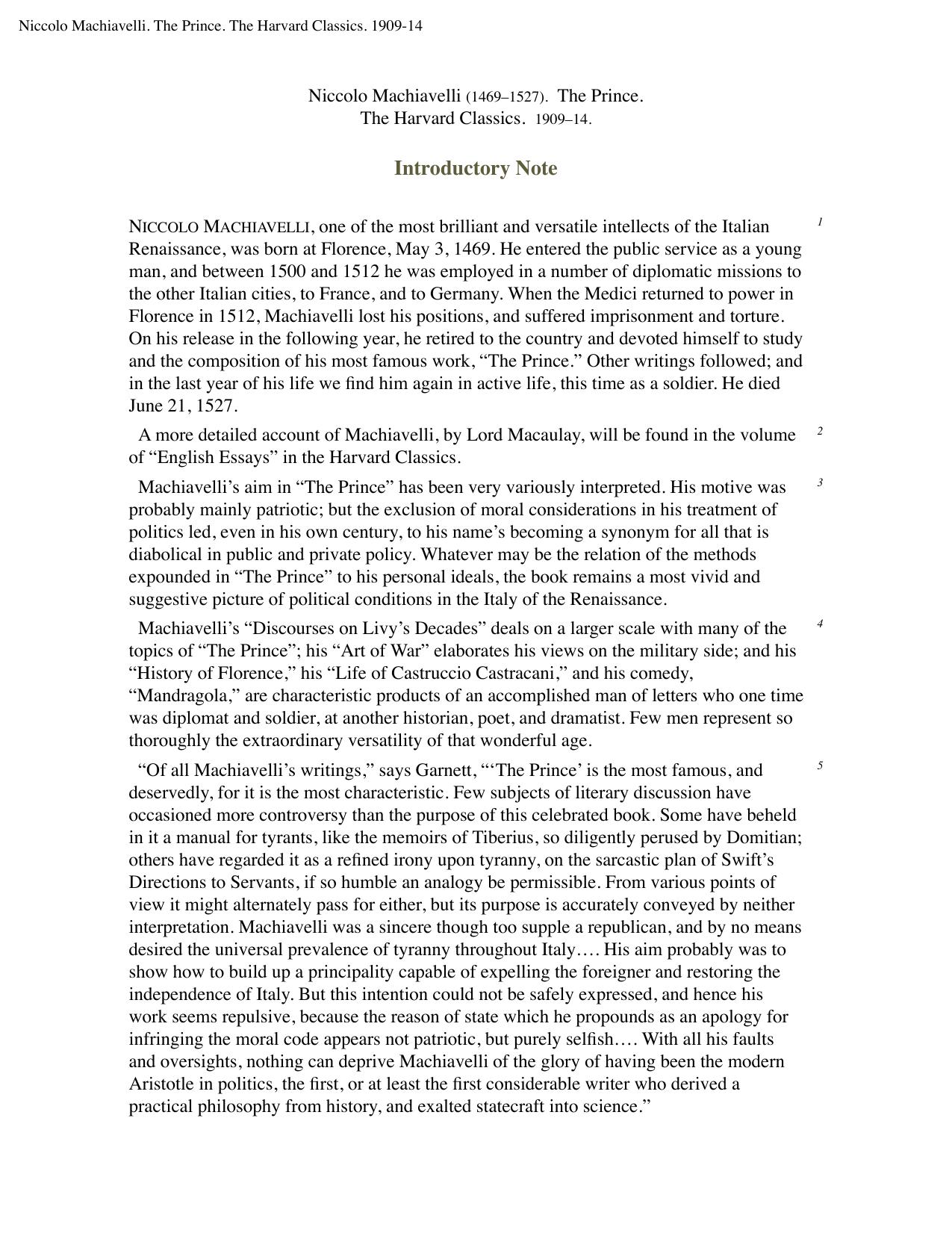 Niccolo Machiavelli. The Prince. The Harvard Classics. 1909-14 by Steven van Leeuwen