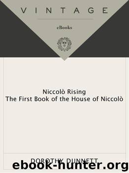Niccolo Rising by Dorothy Dunnett