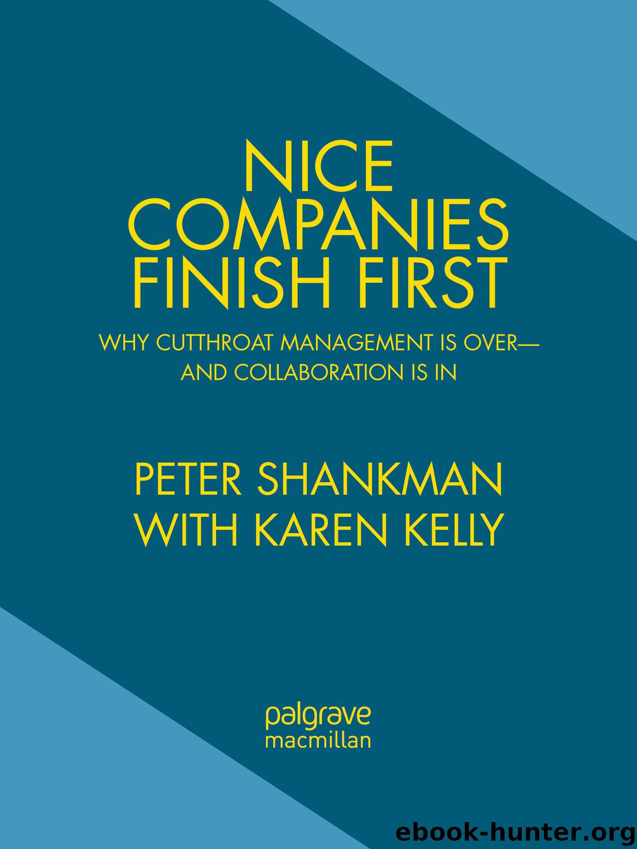Nice Companies Finish First by Peter Shankman