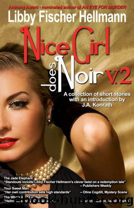Nice Girl Does Noir -- Vol. 2 (Intro by J.A.Konrath) by Libby Fischer Hellmann