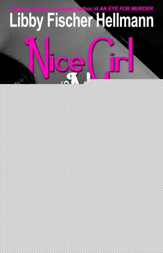 Nice Girl Does Noir A Collection of Short Stories (Vol. 1) by Libby Fischer Hellmann