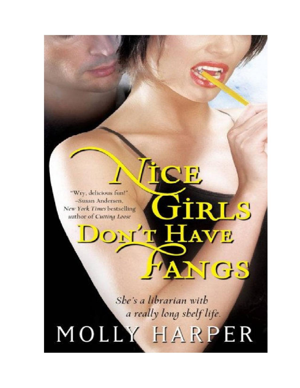 Nice Girls Don't Have Fangs by Molly Harper