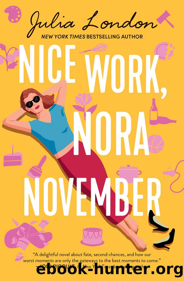 Nice Work, Nora November by Julia London