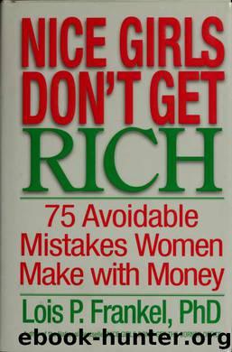Nice girls don't get rich by Lois P. Frankel