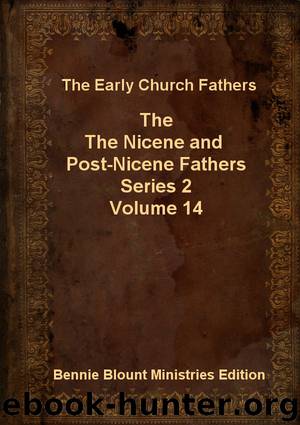 Nicene and Post-Nicene Fathers Series 2 volume 14 by Early Church ...