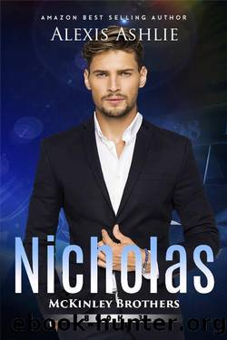 Nicholas (McKinley Brothers Book 3) by Alexis Ashlie