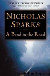 Nicholas Sparks by A Bend in the Road