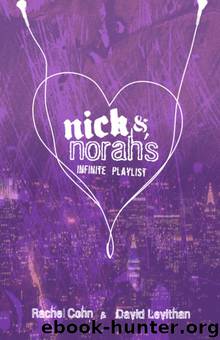 Nick & Norah's Infinite Playlist by Cohn Rachel & Levithan David