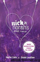 Nick & Norah's Infinite Playlist by Rachel Cohn; David Levithan